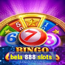 bela 888 slots